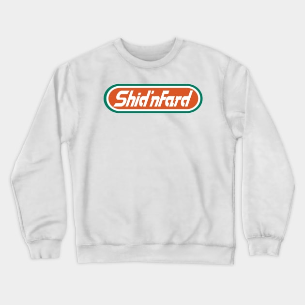 Shid 'n Fard Crewneck Sweatshirt by HopNationUSA